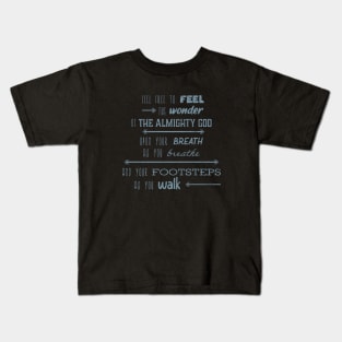 Uplifting Christian Quote Typography Kids T-Shirt